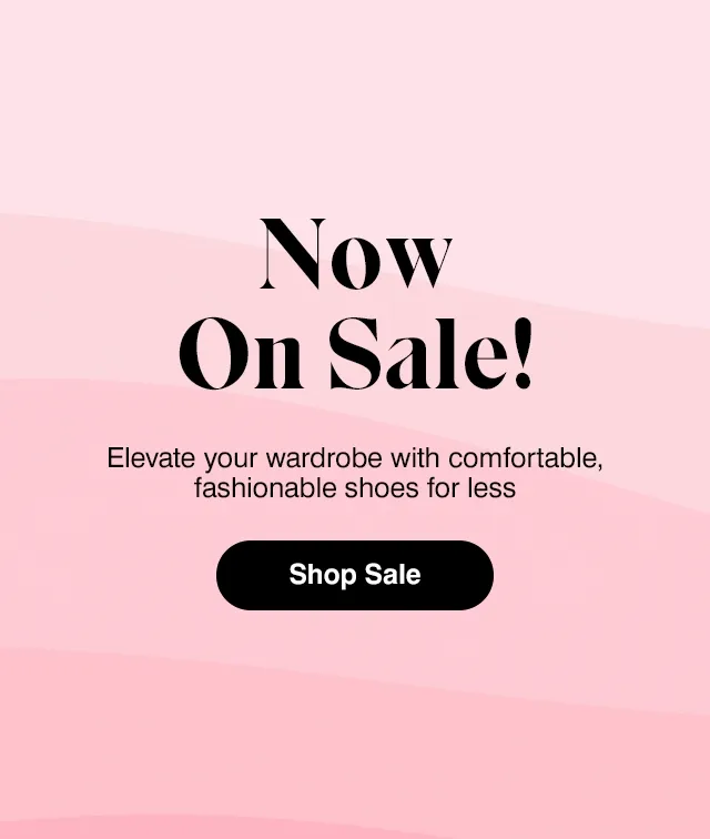 A pink ombre background animated with a wave motion. The email says Now On Sale! Elevate your wardrobe with comfortable, fashionable shoes for less.
