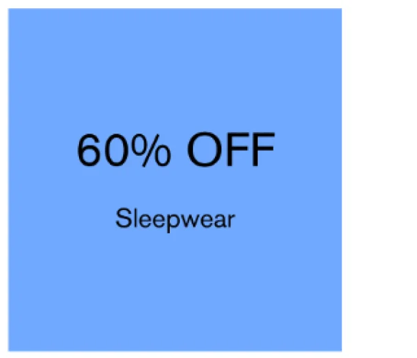 60% Off Sleepwear