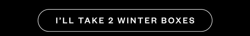 I'LL TAKE 2 WINTER BOXES