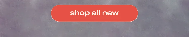 Shop all new arrivals. ↗