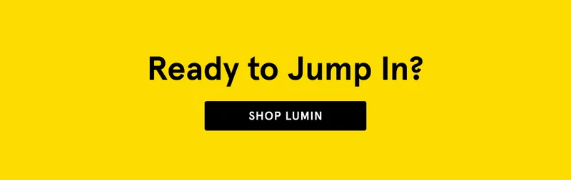 Shop Lumin!