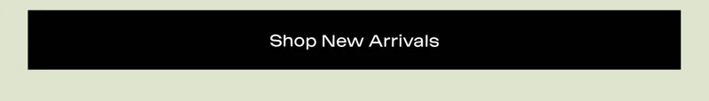 Shop New Arrivals