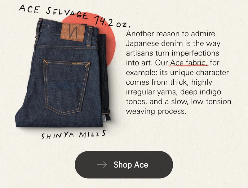 Shop Ace Selvage