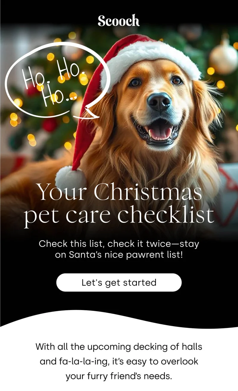 Check this list, check it twice—stay on Santa’s nice pawrent list! - Let's get started