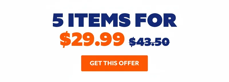 5 ITEMS FROM $29.99 FOR $43.50