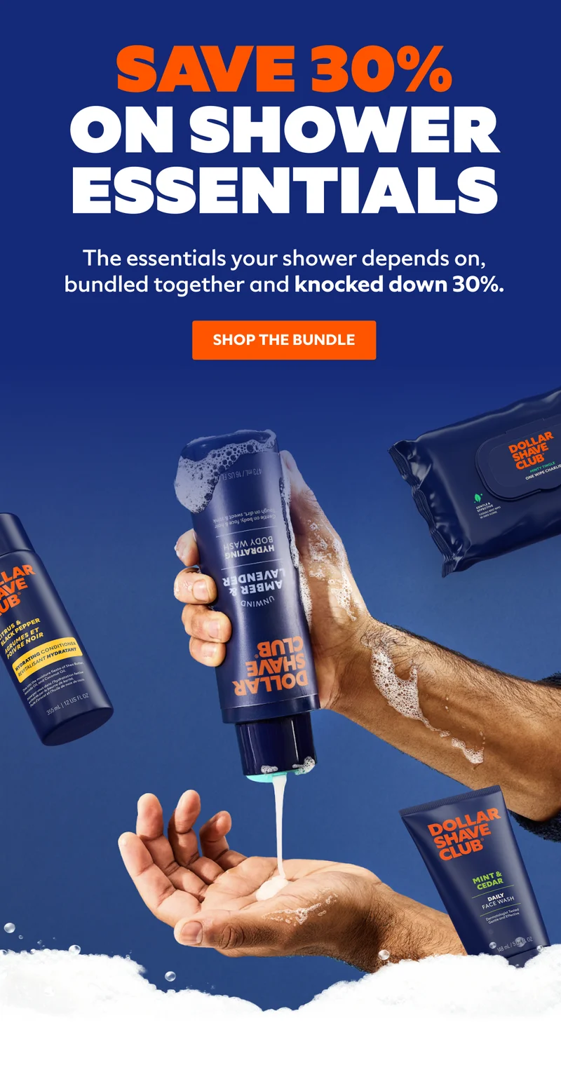 SAVE 30% ON SHOWER ESSENTIALS | The essentials your shower depends on, bundled together and knocked down 30%. | SHOP THE BUNDLE