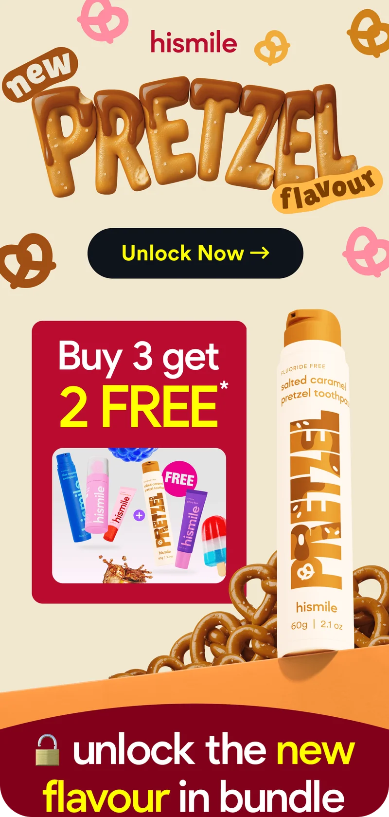 New pretzel flavour. Buy 3 get 2 free. Unlock the new flavour in bundle.