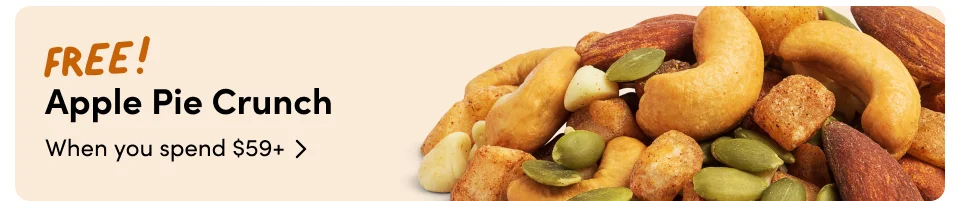 FREE! Apple Pie Crunch When you spend $59+