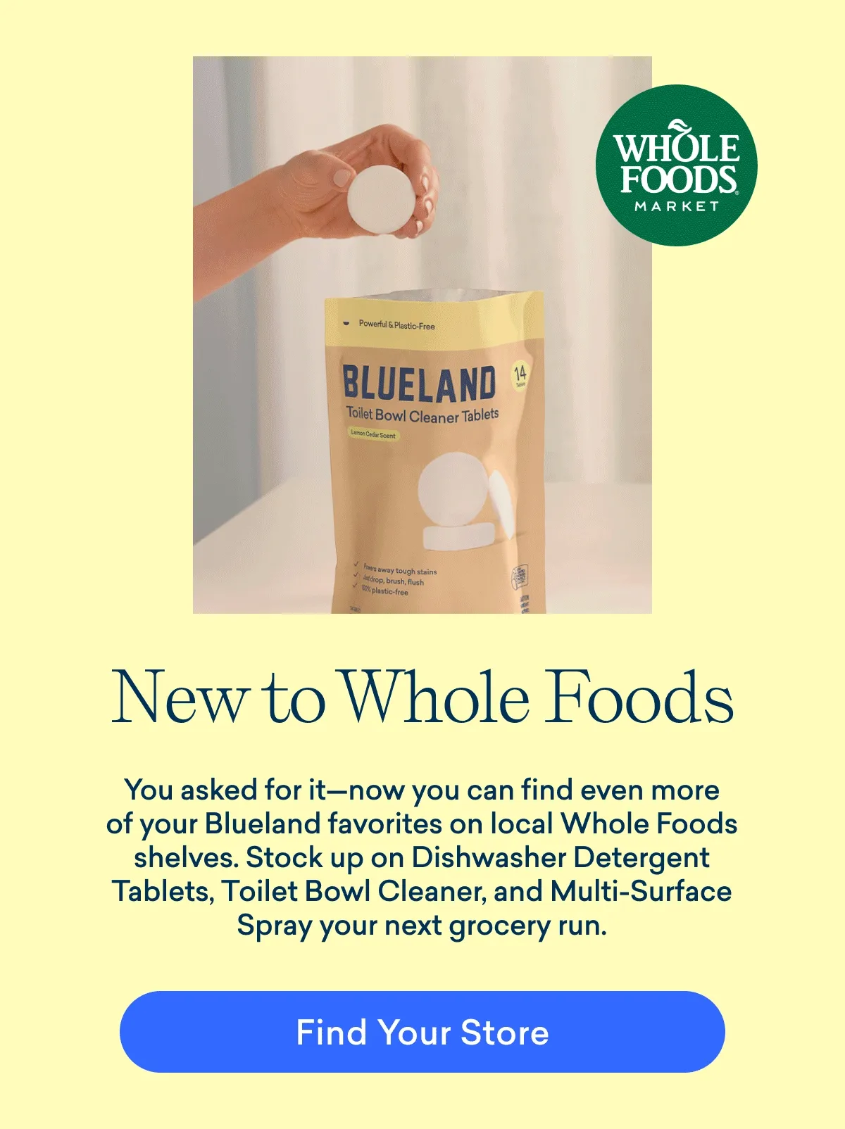 Find more Blueland favorites at Whole Foods