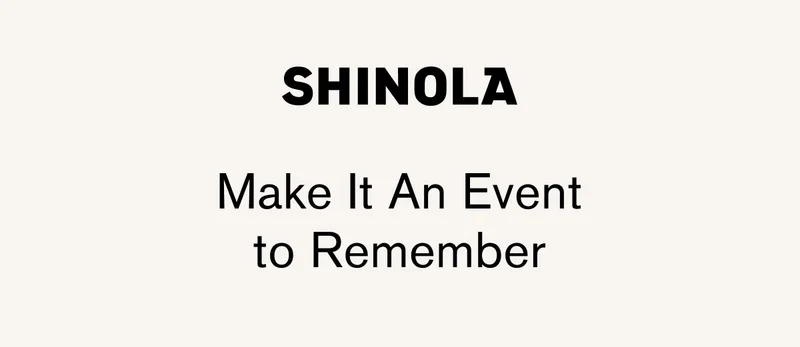 Shinola | Make It An Event to Remember