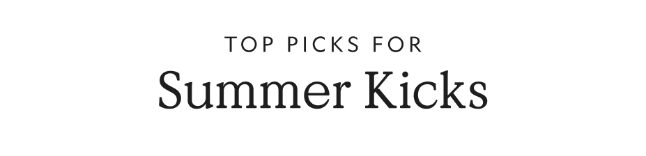 Summer Kicks