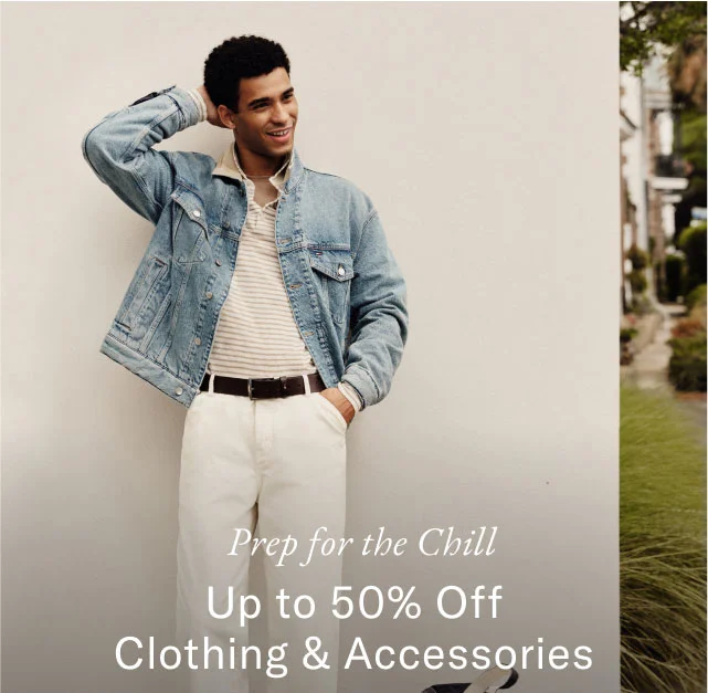 Prep for the Chill Up to 50% Off Clothing & Accessories