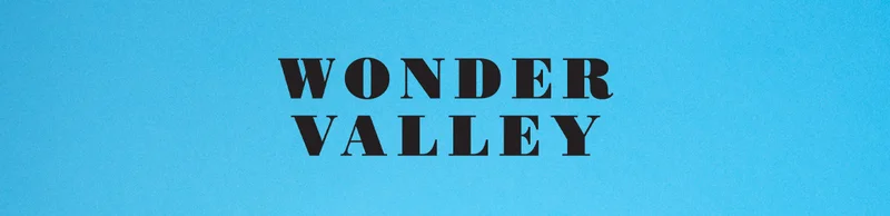 WONDER VALLEY