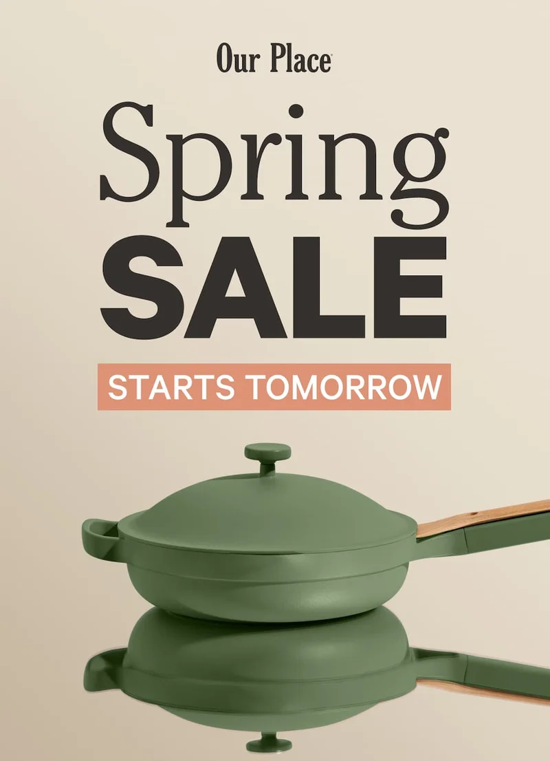 Our Place | Spring Sale Starts Tomorrow
