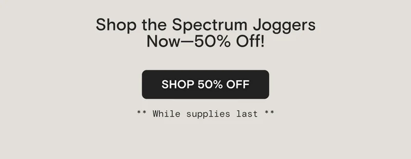 Shop the Spectrum Jogger Now--50% OFF ** While supplies last **