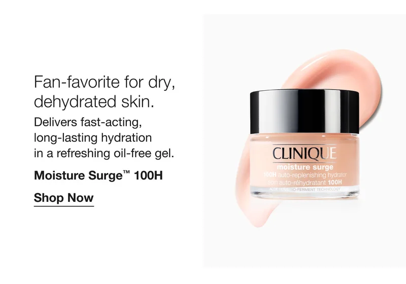 Fan-favorite for dry, dehydrated skin. Delivers fast-acting, long-lasting hydration in a refreshing oil-free gel. Moisture Surge™ 100H Shop Now
