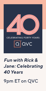 Fun with Rick & Jane - Celebrating 40 Years - Our Biggest Celebration Ever 9pm QVC