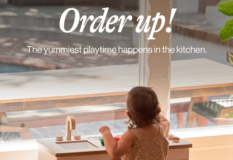 Order up! The yummiest playtime happens in the kitchen.