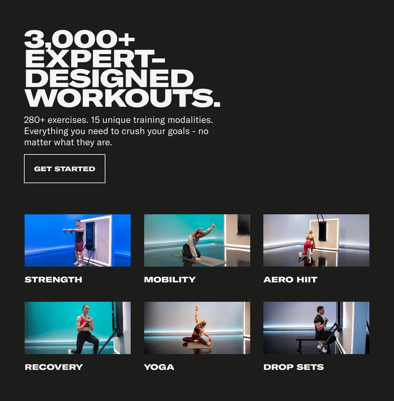 3,000+ expert-designed workouts. 280+ exercises. 15 unique training modalities. Everything you need to crush your goals - no matter what they are.