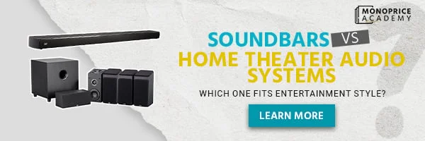 Soundbars Vs. Home Theater Audio Systems: Which One Fits Your Entertainment Style? Learn More.