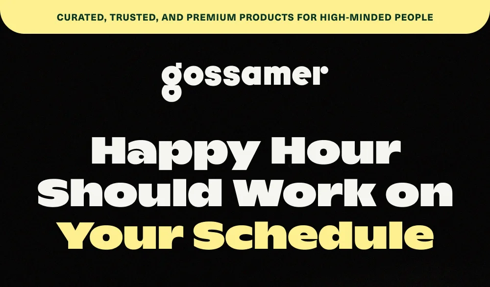 happy hour should work on your schedule