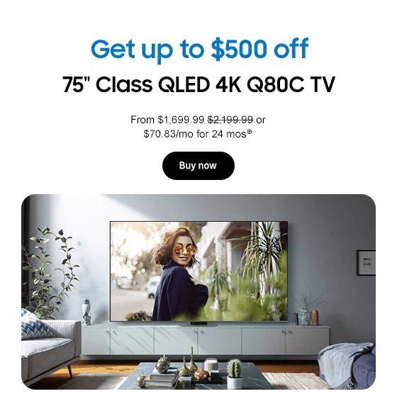 Get $500 off
75in Class QLED 4K Q80C TV
From $1,699.99 $2,199.99 or $XX.XX/mo for 24 mos⊕
Buy now