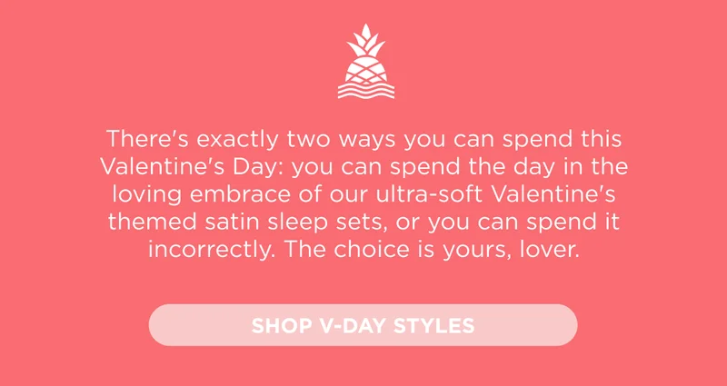 In new Valentine's Day inspired Satin Sleep Pajamas.