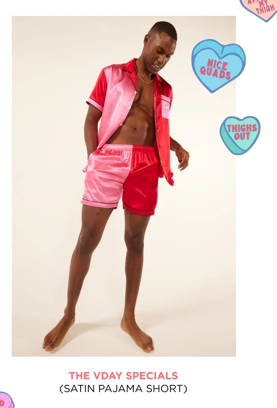 Satin Pajama Short: The VDay Special
