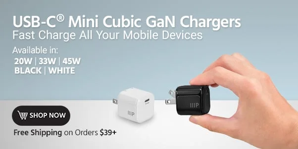NEW USB‑C® Mini Cubic GaN Chargers Fast Charge All Your Mobile Devices Available in: 20W | 33W | 45W BLACK | WHITE Free Standard US Shipping Shop Now