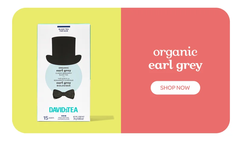 Organic earl grey - Shop Now