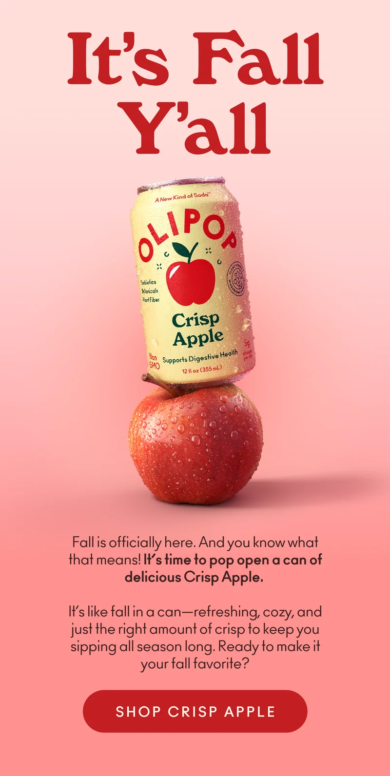 The leaves are changing, the air’s cooling down, and it’s getting dark earlier—fall is officially here. And you know what that means! It’s time to pop open a can of delicious Crisp Apple. It’s like fall in a can—refreshing, cozy, and just the right amount of crisp to keep you sipping all season long. Ready to make it your fall favorite?