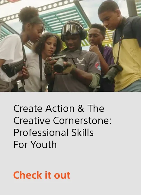 Create Action & The Creative Cornerstone: Professional Skills For Youth. | Check it out