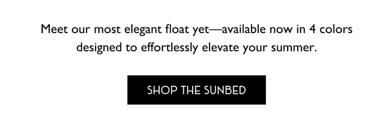 SHOP THE SUNBED