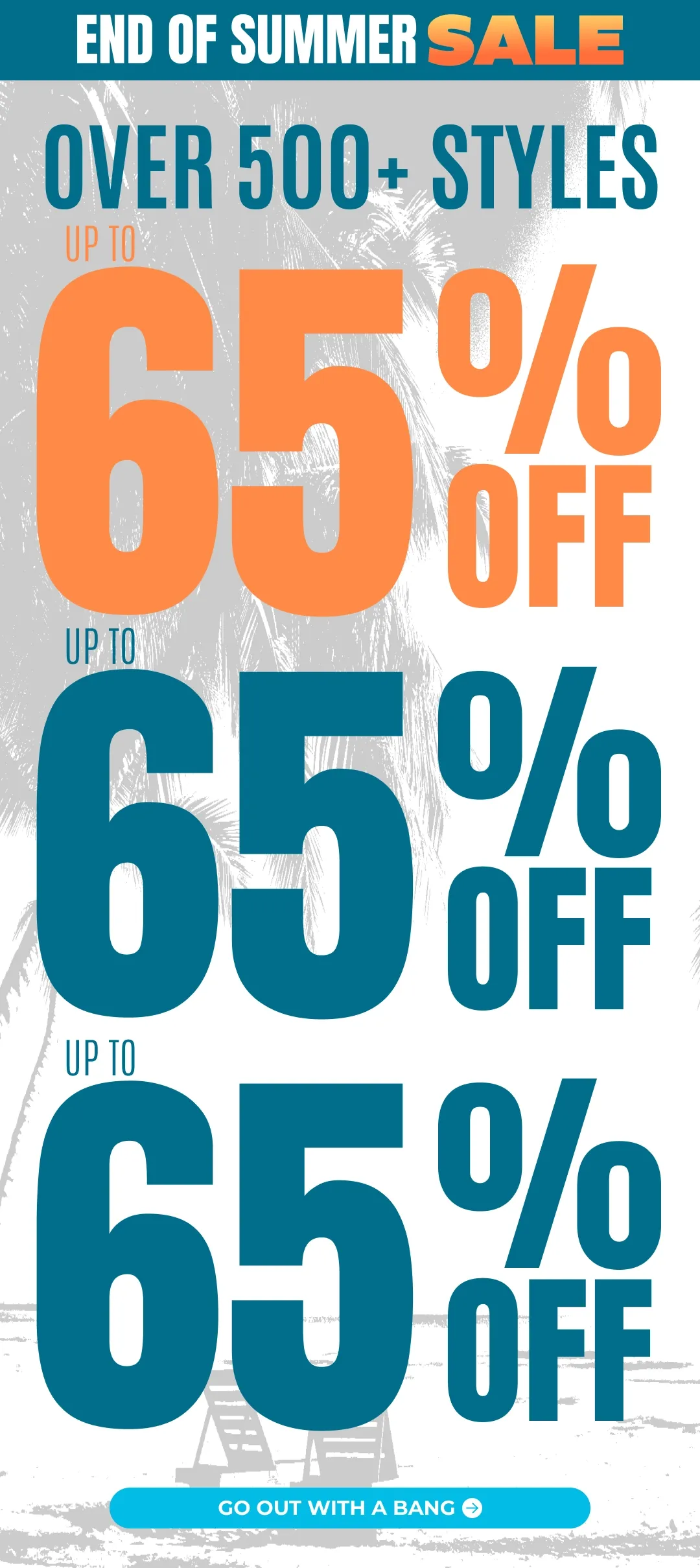 GO OUT WITH A BANG - 48 Hours Left To Shop The End Of Summer Sale