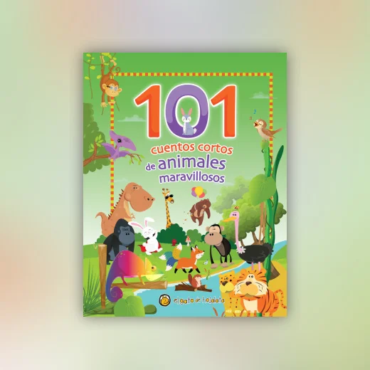 101 cuentos cortos de animales maravillosos / 101 Short Stories about Amazing Animals