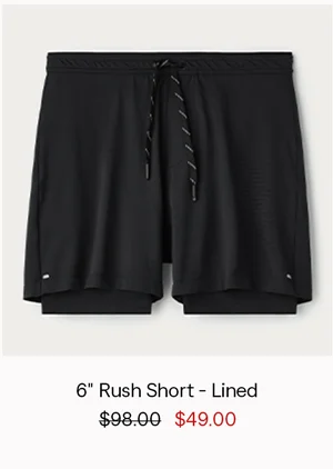 6" Rush Short - Lined