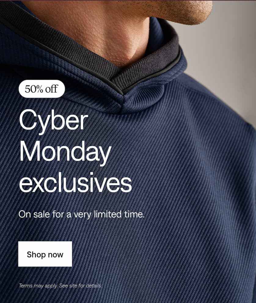 50% off: Cyber Monday Exclusives. Shop now