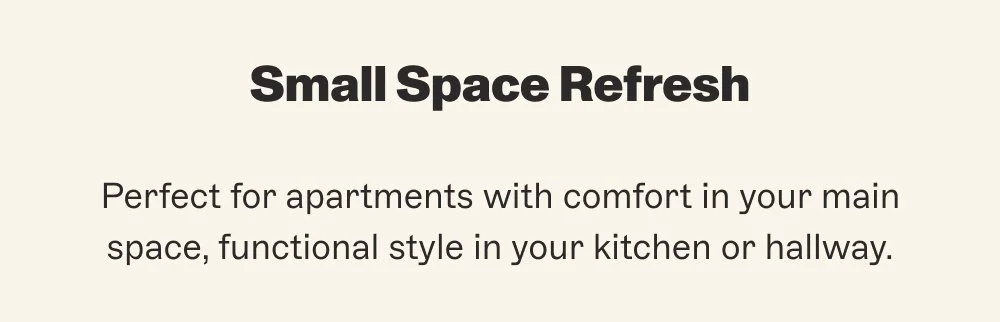 Small Space Refresh