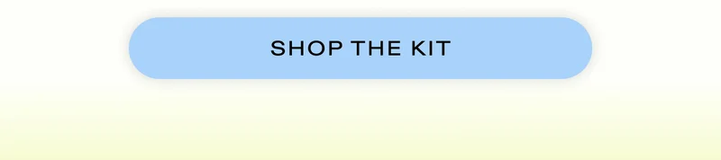 SHOP THE KIT