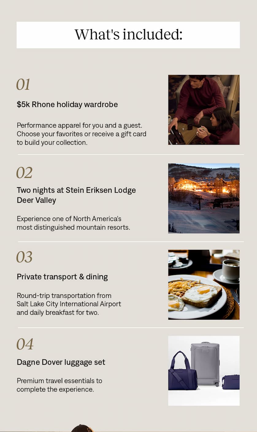 What's included: Rhone gifts, two nights at Stein Eriksen Lodge, Dagne Dover, private transport and dining