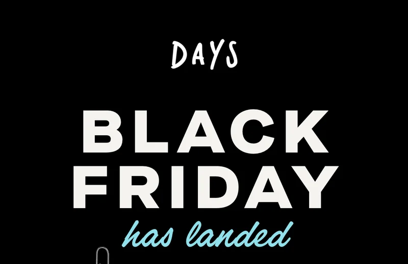 Black Friday has landed