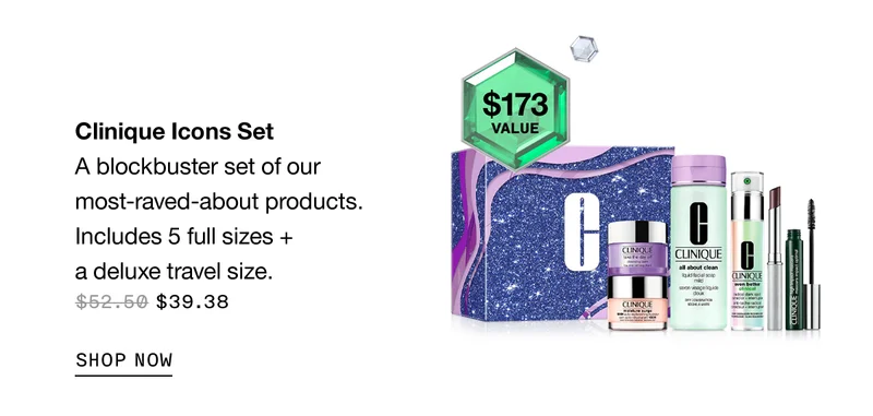 Clinique Icons Set A blockbuster set of our most-raved-about products. Includes 5 full sizes + a deluxe travel size. $39.38 SHOP NOW