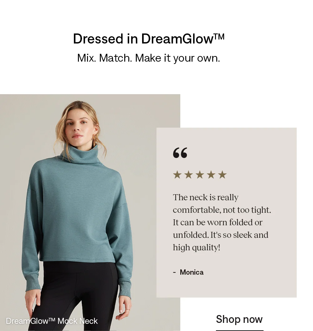 DreamGlow™ Mock Neck