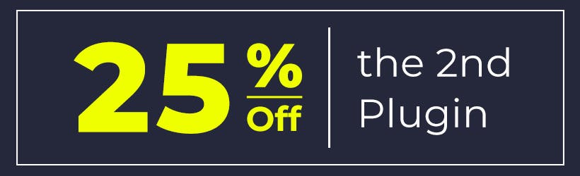 25% off the 2nd plugin