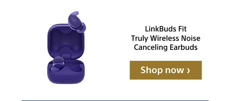 LinkBuds Fit Truly Wireless Noise Canceling Earbuds | Shop now