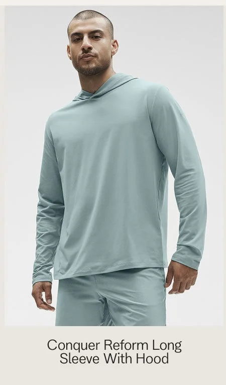 CONQUER REFORM LONG SLEEVE WITH HOOD