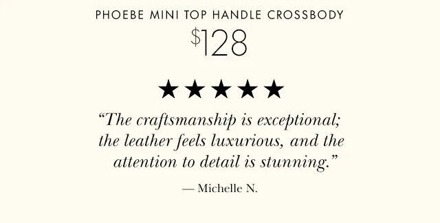 PHOEBE MINI TOP HANDLE CROSSBODY