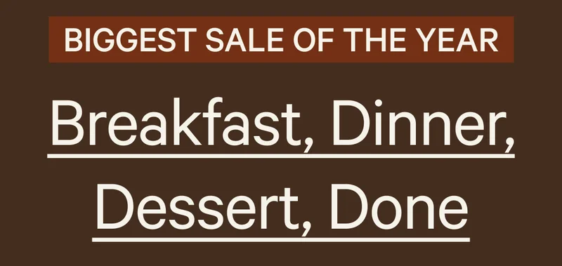 BIGGEST SALE OF THE YEAR | Breakfast, Dinner, Dessert, Done