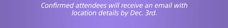 You'll receive a confirmation email the day before with the exact location