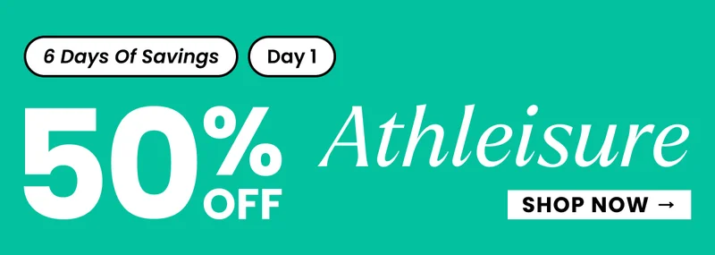 50% Off Athleisure - Day 1
